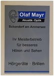 Ihr Meisterbetrieb für besseres Hören und Sehen Akustik Optik Mayr  Schondorf am Ammersee